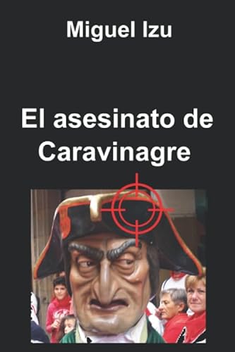 Imagen de archivo de El asesinato de Caravinagre a la venta por Revaluation Books