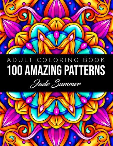 9781079520019: 100 Amazing Patterns: An Adult Coloring Book with Fun, Easy, and Relaxing Coloring Pages