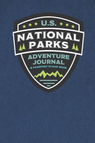 Imagen de archivo de U.S. National Parks Adventure Journal Passport Stamp Book: National Parks Map, Adventure Log, and Passport Book for Kids, Teens, Adults, and Seniors a la venta por Goodwill