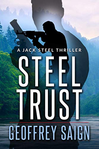 Beispielbild fr Steel Trust: A Jack Steel Action Mystery Thriller Prequel (A Jack Steel Thriller) zum Verkauf von AwesomeBooks