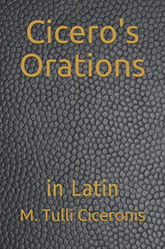 Imagen de archivo de Cicero's Orations: in Latin a la venta por Revaluation Books