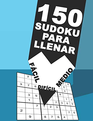 Imagen de archivo de 150 Sudoku Parallenar Fcil Difcil Medio: Juego De Lgica Para Adultos - Para adictos a los nmeros - Rompecabeza 9x9 Clsico (Spanish Edition) a la venta por Lucky's Textbooks