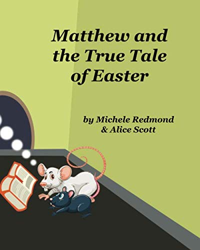 9781079741728: Matthew and the True Tale of Easter