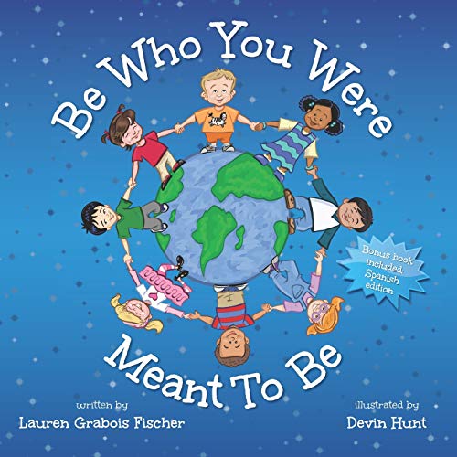 Stock image for Be Who You Were Meant To Be (The Be Books - Mindful Picture Books for the Whole Family) for sale by Gulf Coast Books