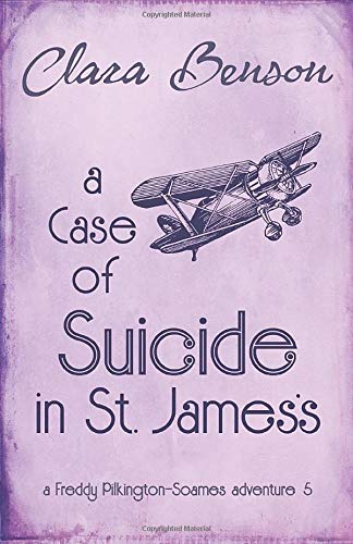 Beispielbild fr A Case of Suicide in St. James's (A Freddy Pilkington-Soames Adventure) zum Verkauf von WeBuyBooks