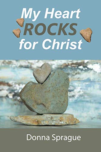 Stock image for My Heart ROCKS for Christ for sale by Goodwill of Colorado