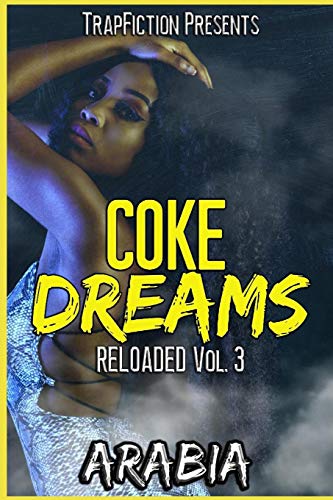 Stock image for Coke Dreams: Reloaded Vol. 3 for sale by THE SAINT BOOKSTORE