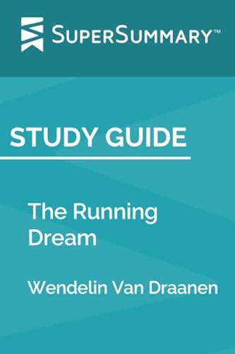 Stock image for Study Guide: The Running Dream by Wendelin Van Draanen (SuperSummary) for sale by ThriftBooks-Atlanta