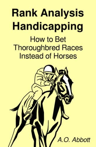 Imagen de archivo de Rank Analysis Handicapping: How to Bet Thoroughbred Races Instead of Horses a la venta por Revaluation Books