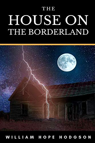 9781079853834: The House On The Borderland