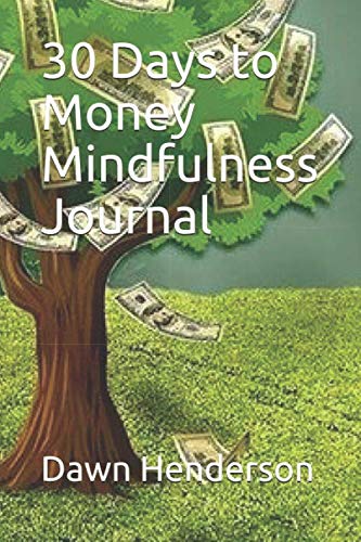Stock image for 30 Days to Money Mindfulness Journal for sale by Revaluation Books