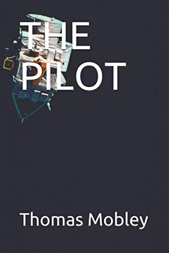 Stock image for THE PILOT for sale by Revaluation Books