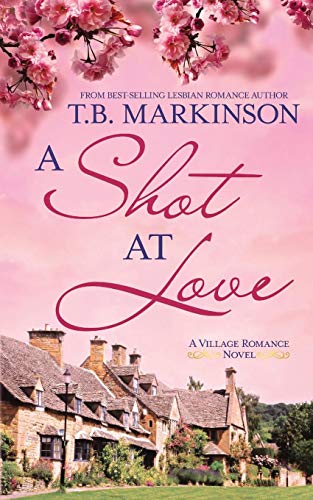 9781080008308: A Shot at Love: 1 (The Village Romance Series)