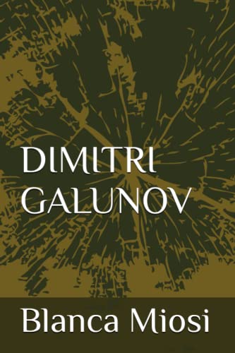 Stock image for DIMITRI GALUNOV (Spanish Edition) for sale by Lucky's Textbooks