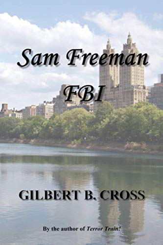Stock image for Sam Freeman FBI for sale by Revaluation Books