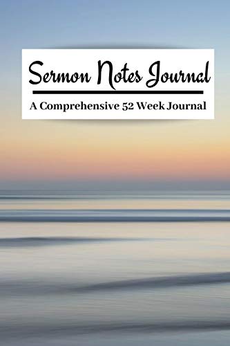 9781080230921: Sermon Notes Journal A COMPREHENSIVE 52 WEEK JOURNAL: A Beautiful Sunset 100 page 6x9in Inspirational Worship Reflection Tool Bible Notebook Workbook To Record, Remember And Reflect: Modern Design