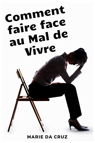 Imagen de archivo de Comment faire face au Mal de Vivre (French Edition) a la venta por Lucky's Textbooks