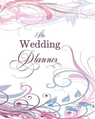 Beispielbild fr The Wedding Planner: ultimate planner and organizer for your big day zum Verkauf von Revaluation Books