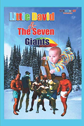 Stock image for LITTLE DAVID AND THE SEVEN GIANTS (LITTLE DAVID SERIES) for sale by Lucky's Textbooks