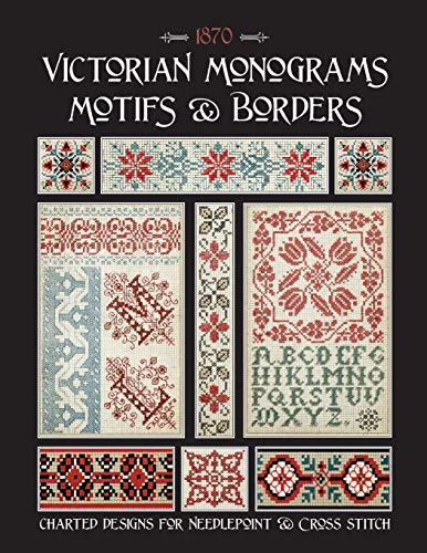 9781080450350: Victorian Monograms Motifs & Borders: Charted Designs for Needlepoint & Cross Stitch