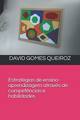 Stock image for Estratgias de ensino-aprendizagem atravs de competncias e habilidades (Portuguese Edition) for sale by Lucky's Textbooks