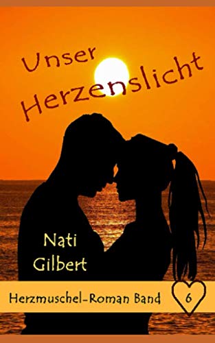 9781080490035: Unser Herzenslicht (Herzmuschel-Roman) (German Edition)