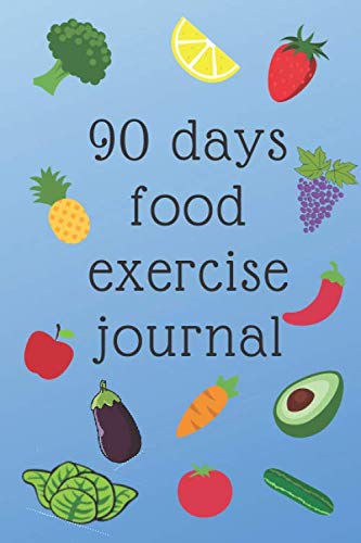 Stock image for 90 days food exercise journal: A Daily Food and Exercise Journal to Help Track Your Goals, Workout, Weight Loss, Bodybuilding, and Health (90 Days Meal and Activity Tracker) for sale by Revaluation Books