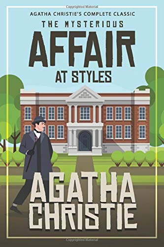 9781080540686: Agatha Christie's Complete Classic: The Mysterious Affair at Styles (Illustrated) (Hercule Poirot)