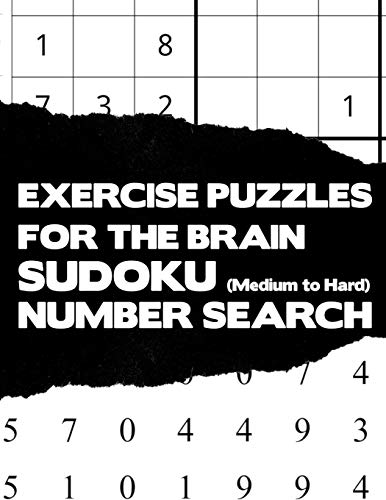 9781080579891: Exercise Puzzles For The Brain: Sudoku Medium To Hard And Number Search Activity Puzzle Brain Teaser Game Book Large Print Size Difficult Level White Theme Design Soft Cover [Lingua Inglese]