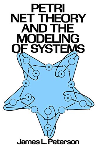 9781080591176: Petri Net Theory and the Modeling of Systems