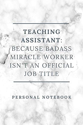 Beispielbild fr Teaching Assistant: because badass miracle worker isn't an official job title zum Verkauf von Buchpark