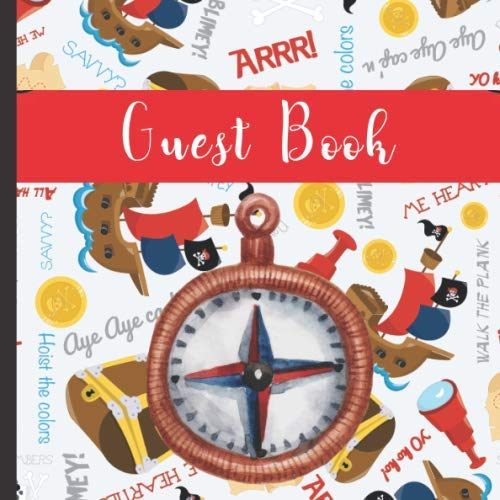 Stock image for Guest Book: Pirate Theme Cute Party Guest Book Includes Gift Tracker and Picture Memory Section (Pirate Party Guest Books) for sale by Revaluation Books