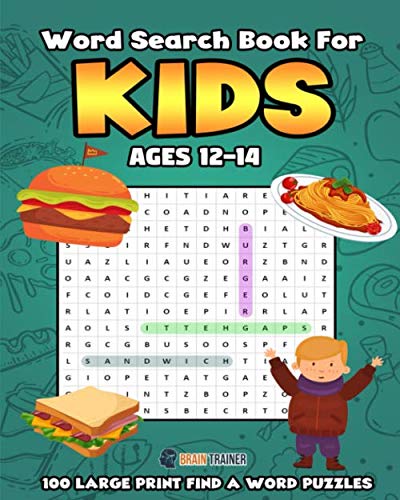 

Word Search For Kids Ages 12-14 - 100 Large Print Find A Word Puzzles