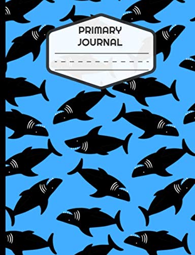 Stock image for Primary Journal: Draw and Write, Composition Notebook. Dotted Midline and Picture Space. Grade level K-2. Story Paper, Blue, Shark. for sale by Revaluation Books