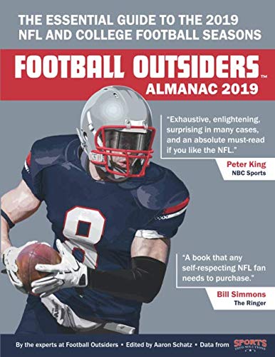Beispielbild fr Football Outsiders Almanac 2019: The Essential Guide to the 2019 NFL and College Football Seasons zum Verkauf von Goodwill of Colorado