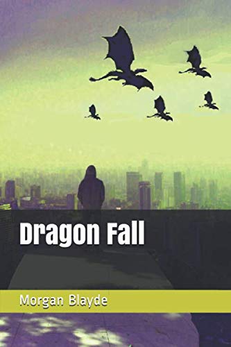 Imagen de archivo de Dragon Fall (Demon Lord) a la venta por Revaluation Books
