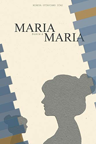 Stock image for Maria busca a Maria (Spanish Edition) for sale by Lucky's Textbooks
