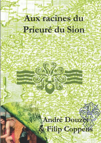 Imagen de archivo de Aux racines du Prieur de Sion a la venta por Revaluation Books