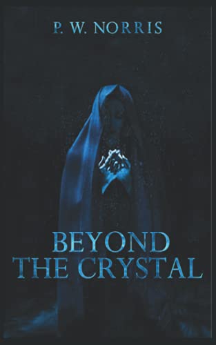 Stock image for Beyond The Crystal. for sale by Revaluation Books