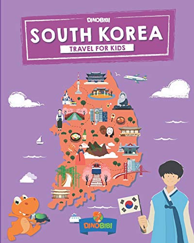 Beispielbild fr South Korea: Travel for kids: The fun way to discover South Korea (Travel Guide For Kids) zum Verkauf von Save With Sam