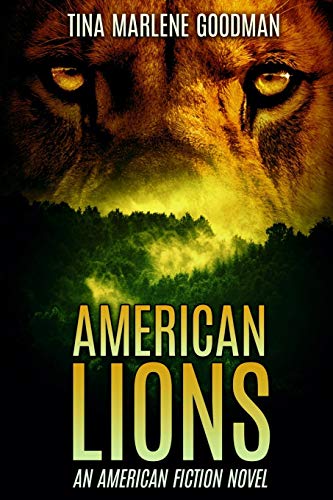 Imagen de archivo de American Lions: An American Fiction Novel a la venta por THE SAINT BOOKSTORE