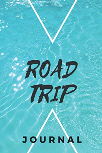 Stock image for Road Trip Journal: Travel Journal | Notebook for RV | Adventure | Gift for Women | 6 x 9 inches for sale by Revaluation Books