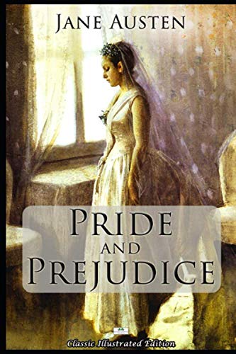 Stock image for Pride and Prejudice (Classic Illustrated Edition) for sale by ThriftBooks-Dallas