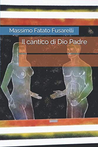 Stock image for Il cantico di Dio Padre for sale by Revaluation Books