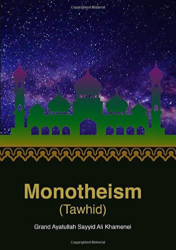 Imagen de archivo de Monotheism (Tawhid) a la venta por Revaluation Books