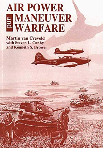 Imagen de archivo de Airpower and Maneuver Warfare a la venta por ThriftBooks-Dallas