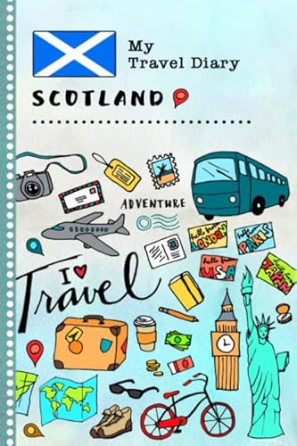 Beispielbild fr Scotland My Travel Diary: Kids Guided Journey Log Book 6x9 - Record Tracker Book For Writing, Sketching, Gratitude Prompt - Vacation Activities . Journal - Girls Boys Traveling Notebook zum Verkauf von WorldofBooks