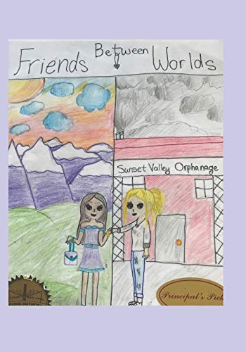 Imagen de archivo de Friends Between Worlds: Book 1 a la venta por Lucky's Textbooks