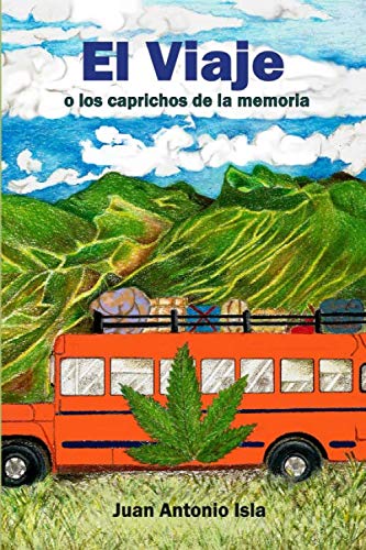 9781081044534: El Viaje: o los caprichos de la memoria (Spanish Edition)
