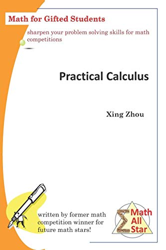 Imagen de archivo de Practical Calculus: Math for Gifted Students a la venta por Lucky's Textbooks